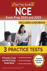 NCE Exam Prep 2024 and 2025