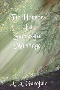 Horrors of a Successful Marriage