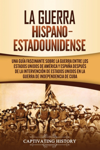 guerra hispano-estadounidense