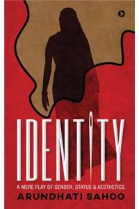 Identity