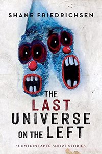 Last Universe on the Left