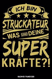 Ich bin Struckateur was sind deine Superkräfte ?!