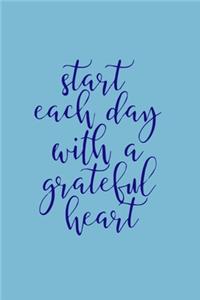 Start Each Day with a Grateful Heart