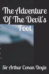 The Adventure Of The Devil's Foot