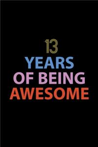 13 Years Of Being Awesome Journal