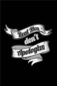 Real men don't apologize