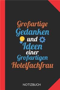 Großartige Gedanken einer Hotelfachfrau