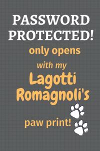 Password Protected! only opens with my Lagotti Romagnoli's paw print!