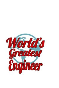 World's Greatest Engineer