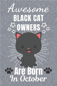 Awesome Black Cat Owners Are Born In October