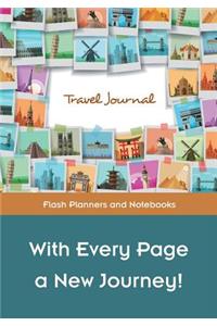 With Every Page a New Journey! Travel Journal