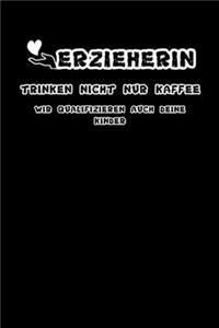 Erzieher trinken nicht nur Kaffee wir qualifizieren auch deine Kinder