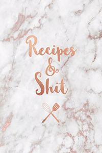 Recipes & Shit