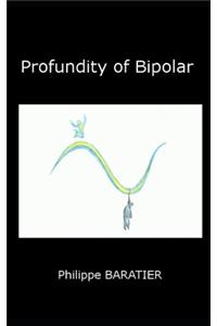 Profundity of bipolar