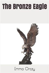 The Bronze Eagle