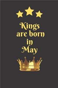 Kings Are Born In May