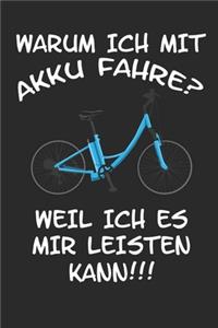 Warum ich mit Akku fahre? Weil ich es mir leisten kann