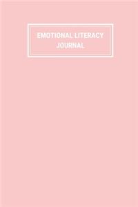 Emotional Literacy Journal: Build Emotional Intelligence Notebook - Mental Health Emotion Tracker For Adults - Includes List of Emotions - Light Baby Pink Feminine Cover - Dail