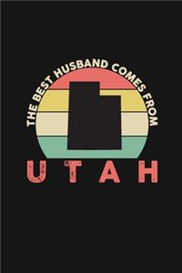 The Best Husband Comes From Utah: Blank lined journal 100 page 6 x 9 Retro Birthday Gifts For Husband From Wife - Favorite US State Wedding Anniversary Gift For him - Notebook to jot