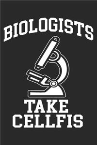 Biologists Take Cellfis