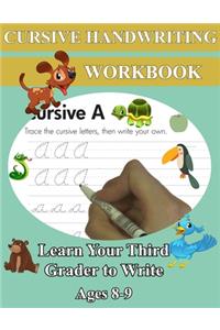 Cursive Handwriting Workbook - Learn Your Third Grader to Write - Ages 8-9