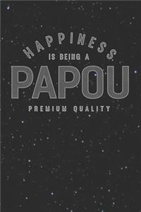 Happiness Is Being A Papou Premium Quality