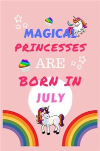 Magical Princesses Are Born In July