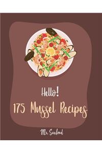 Hello! 175 Mussel Recipes