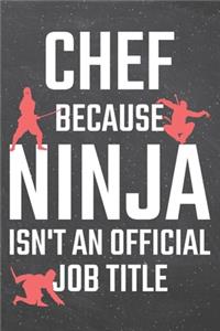 Chef because Ninja isn't an official Job Title