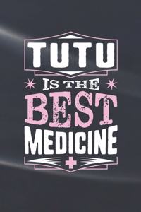 Tutu Is The Best Medicine