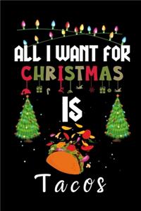 All I Want For Christmas Is Tacos