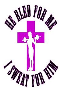 He Bled For Me I Sweat For Him
