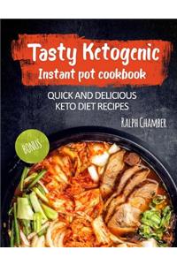 Tasty Ketogenic Instant Pot Cookbook: Quick and Delicios Keto Diet Recipes