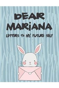 Dear Mariana, Letters to My Future Self