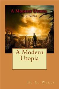 A Modern Utopia