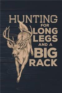 Hunting For Long Legs And A Big Rack