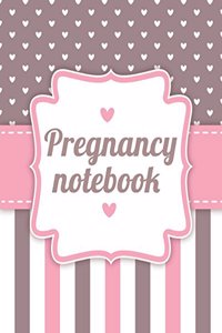 Pregnancy Notebook