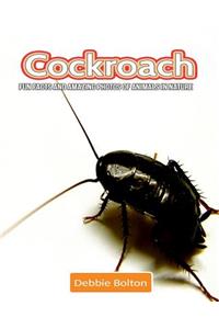 Cockroach: Fun Facts and Amazing Photos of Animals in Nature