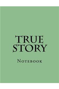 True Story