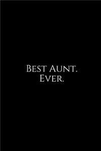 Best Aunt. Ever.