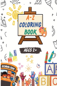 A-Z coloring book for Kids For Ages 2+