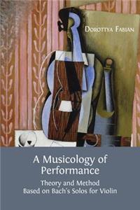 A Musicology of Performance