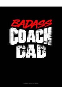 Badass Coach Dad