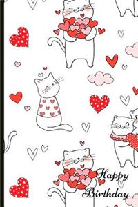 Happy Birthday: Cat Themed Birthday Journal and Memories Book, Can Be Used as a Guestbook and Keepsake