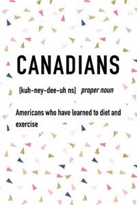 Canadians Americans Who Have Learnt Diet and Exercise