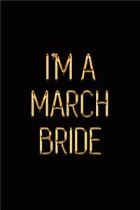 I'm a March Bride