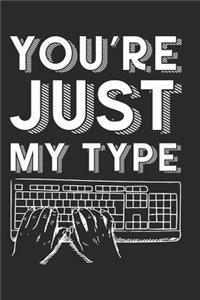 You're Just My Type