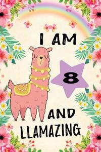 I Am 8 and Llamazing