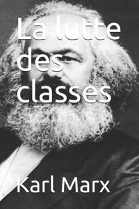 La Lutte Des Classes