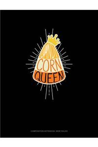 Candy Corn Queen: Composition Notebook: Wide Ruled